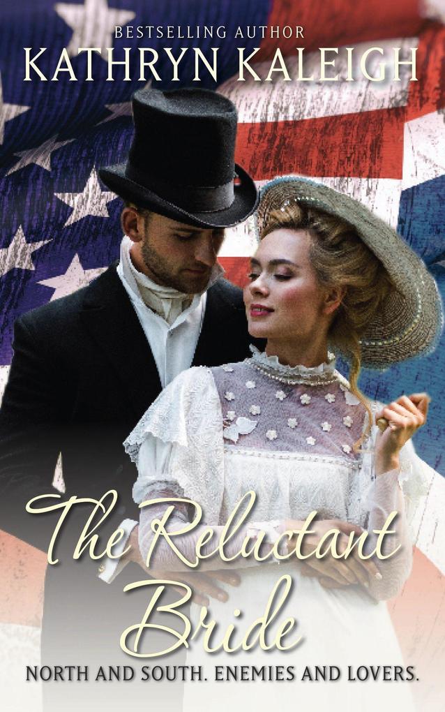 The Reluctant Bride (Southern Belle Civil War #9)