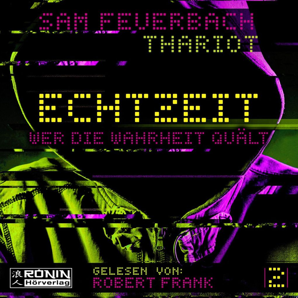 Wer die Wahrheit quält - Echtzeit Band 2 (ungekürzt)