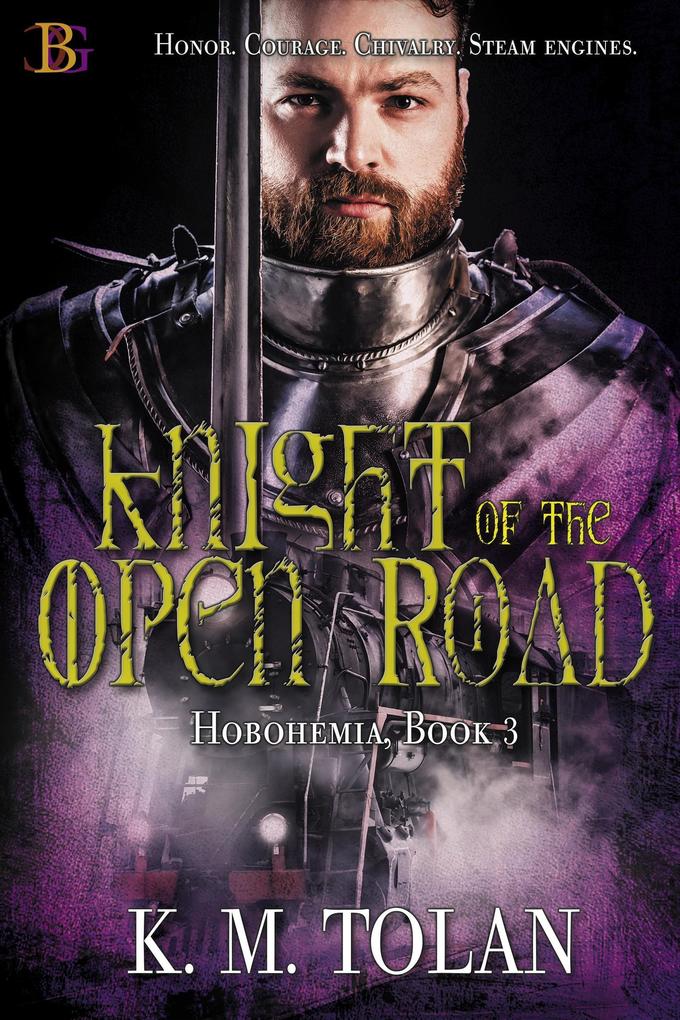 Knight of the Open Road (Hobohemia #3)