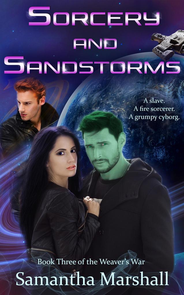 Sorcery and Sandstorms (The Weaver‘s War #3)