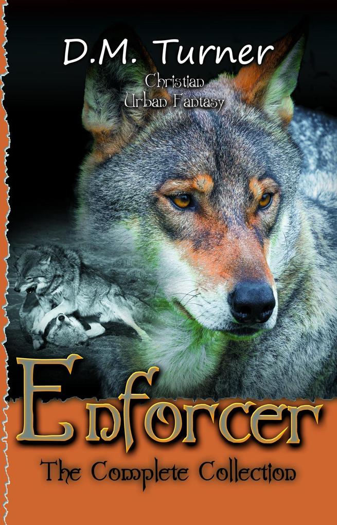 Enforcer: The Complete Collection (Campbell Wildlife Preserve #8)