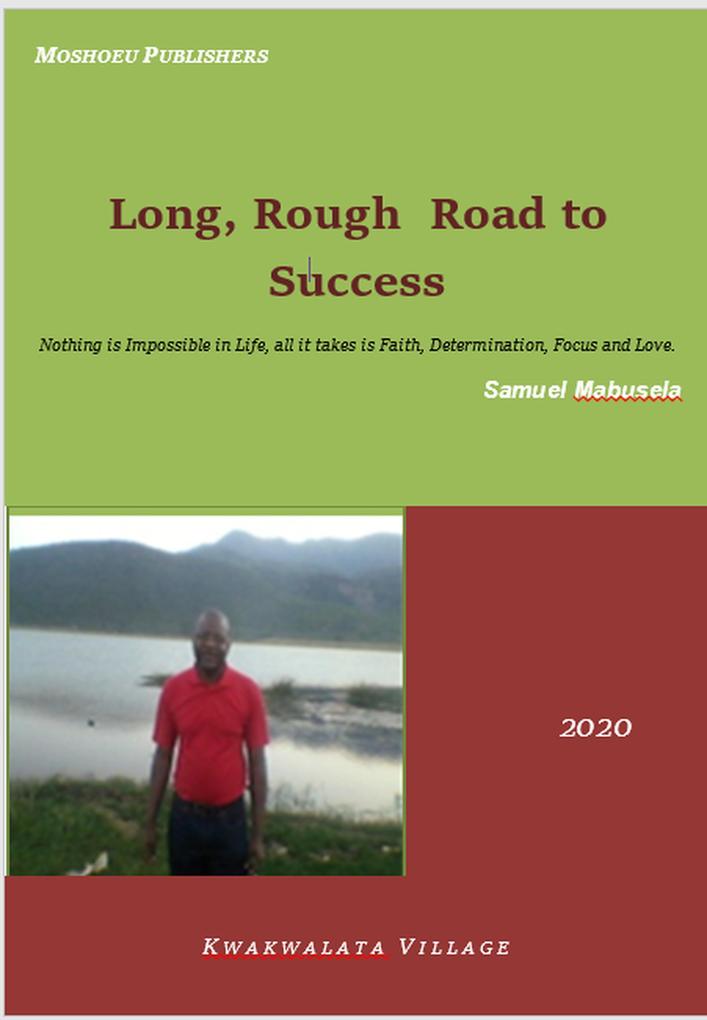 Long Rough Road to Success (Long rough road to success #1)