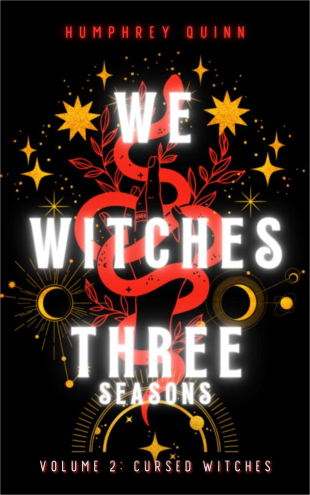 Cursed Witches (We Witches Three Seasons #2)
