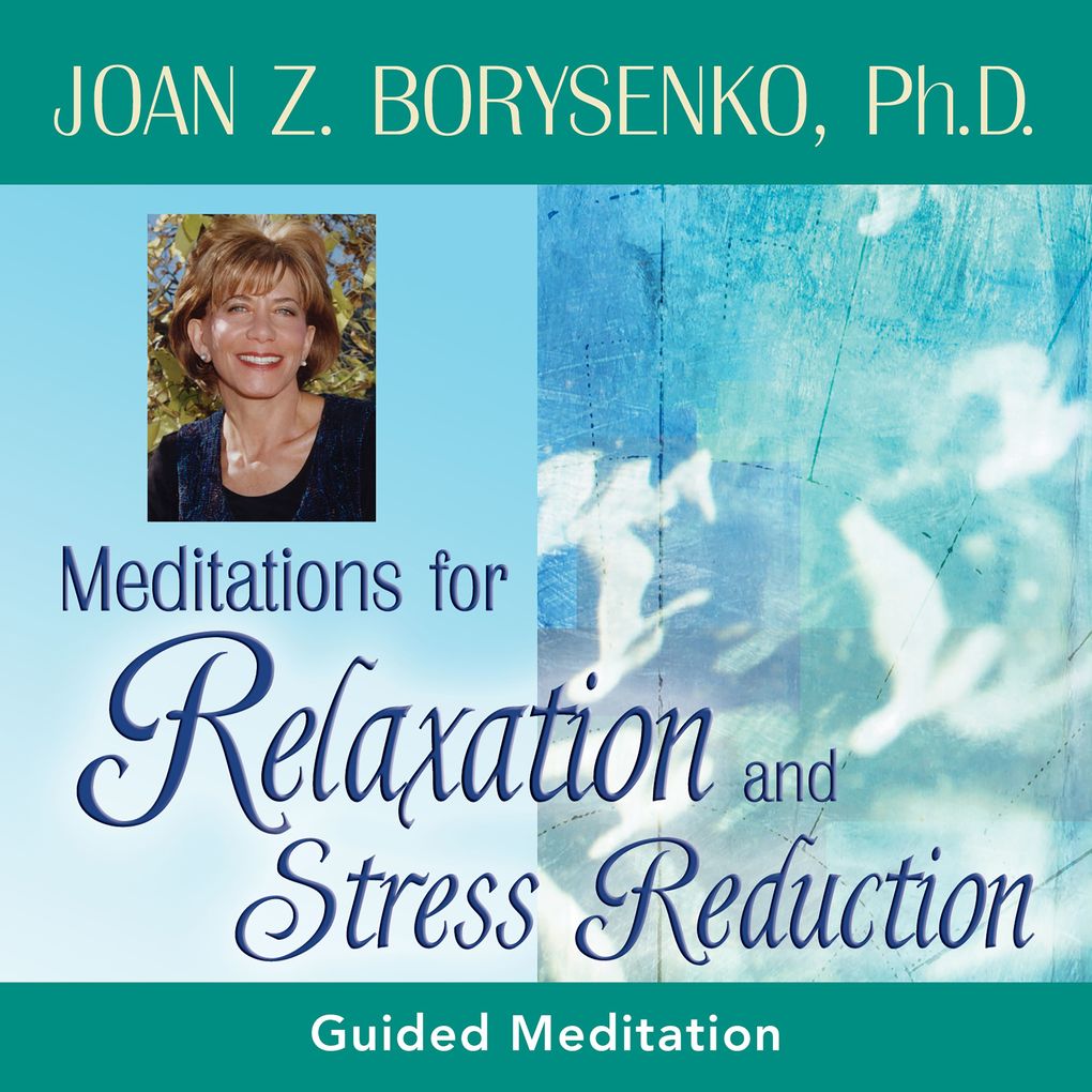 Meditations for Relaxation and Stress Reduction