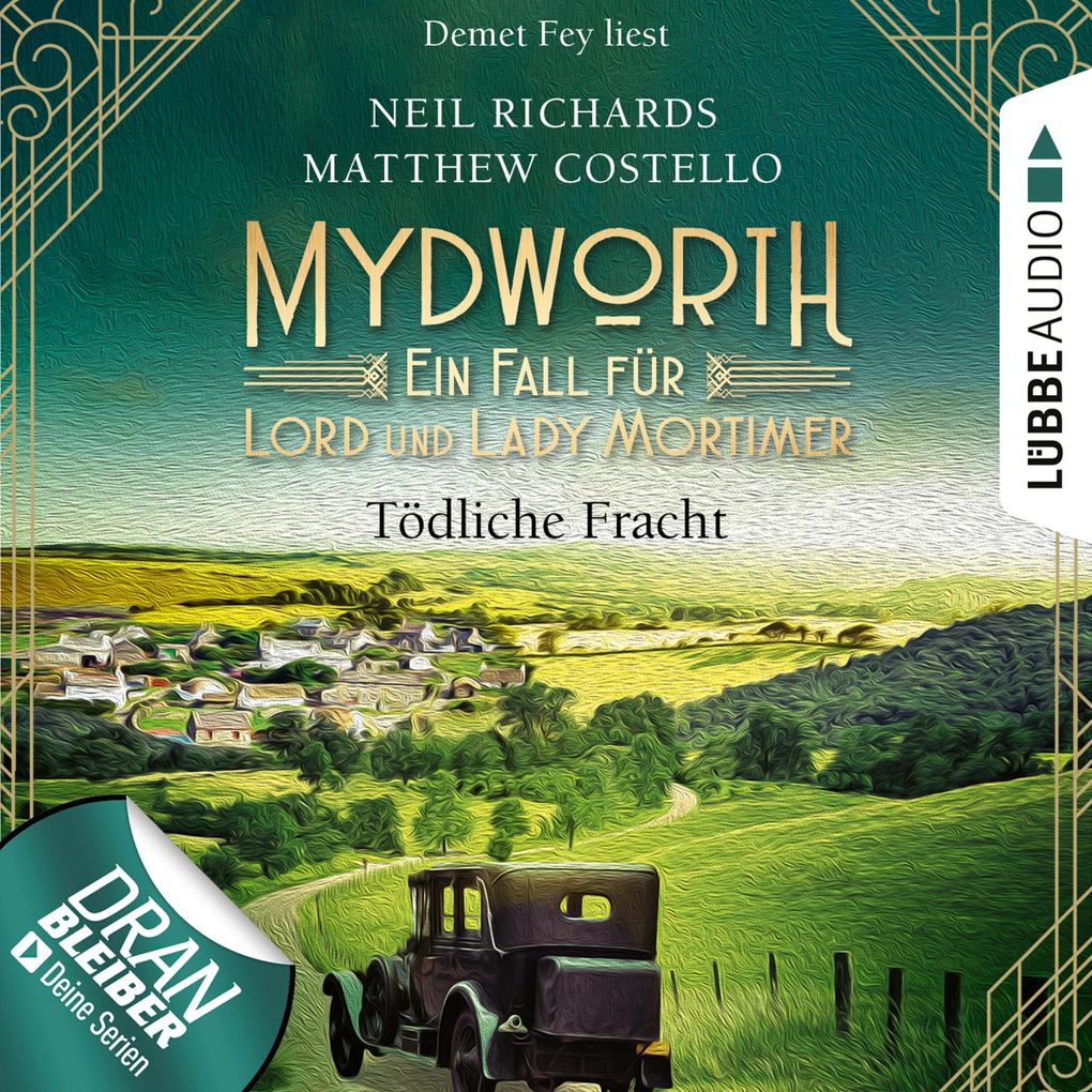 Tödliche Fracht - Mydworth - Ein Fall für Lord und Lady Mortimer 5