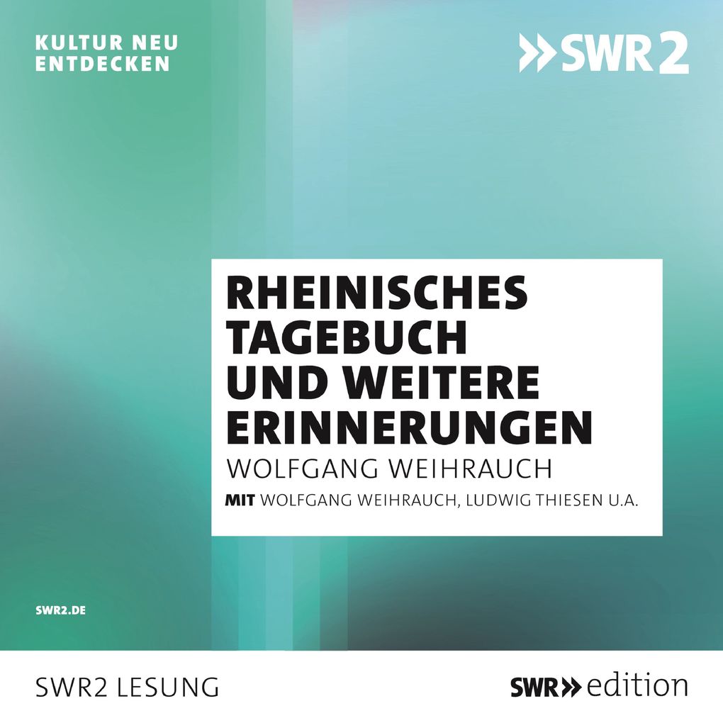 Rheinisches Tagebuch und andere Erinnerungen