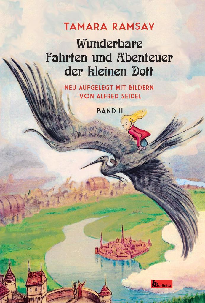 Image of Wunderbare Fahrten und Abenteuer der kleinen Dott / Kleine Dott Bd.2