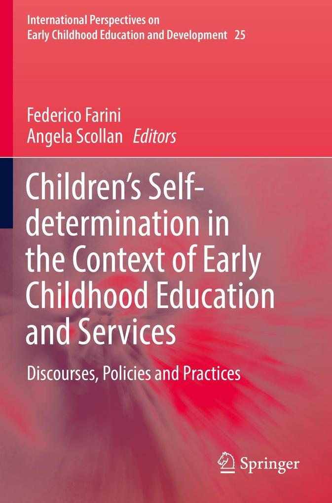 Children's Self-determination in the Context of Early Childhood Education and Services