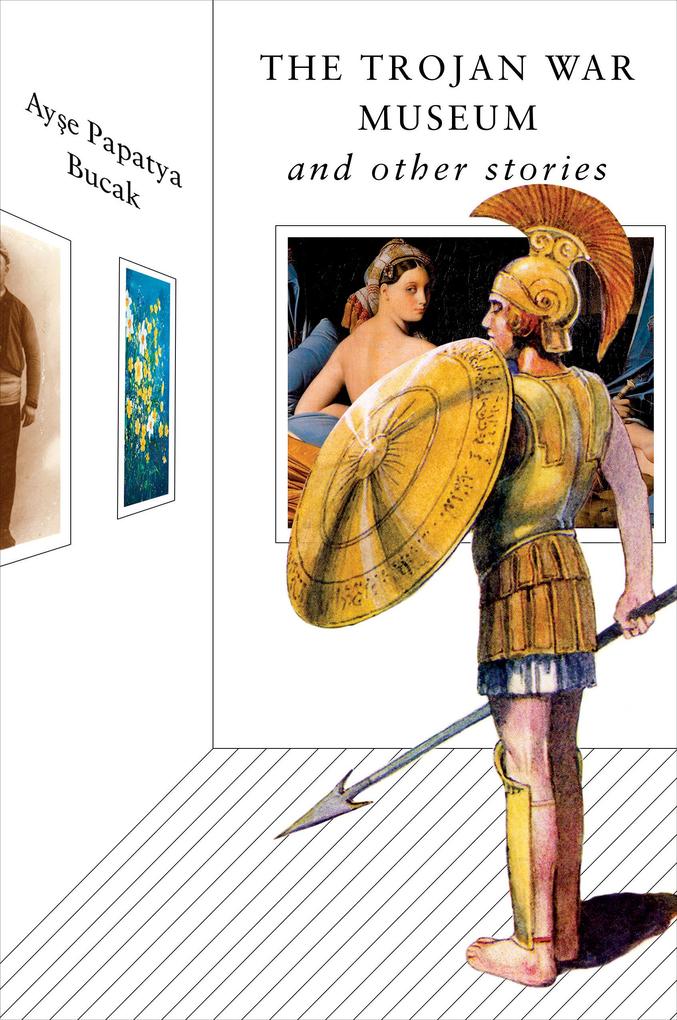 The Trojan War Museum: and Other Stories