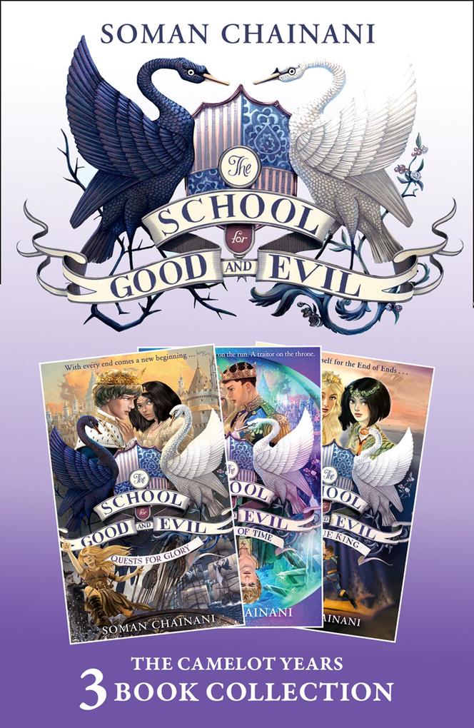 The School for Good and Evil 3-book Collection: The Camelot Years (Books 4- 6)