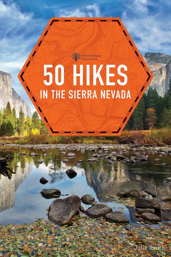 50 Hikes in the Sierra Nevada