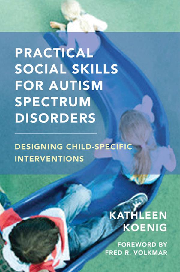Practical Social Skills for Autism Spectrum Disorders
