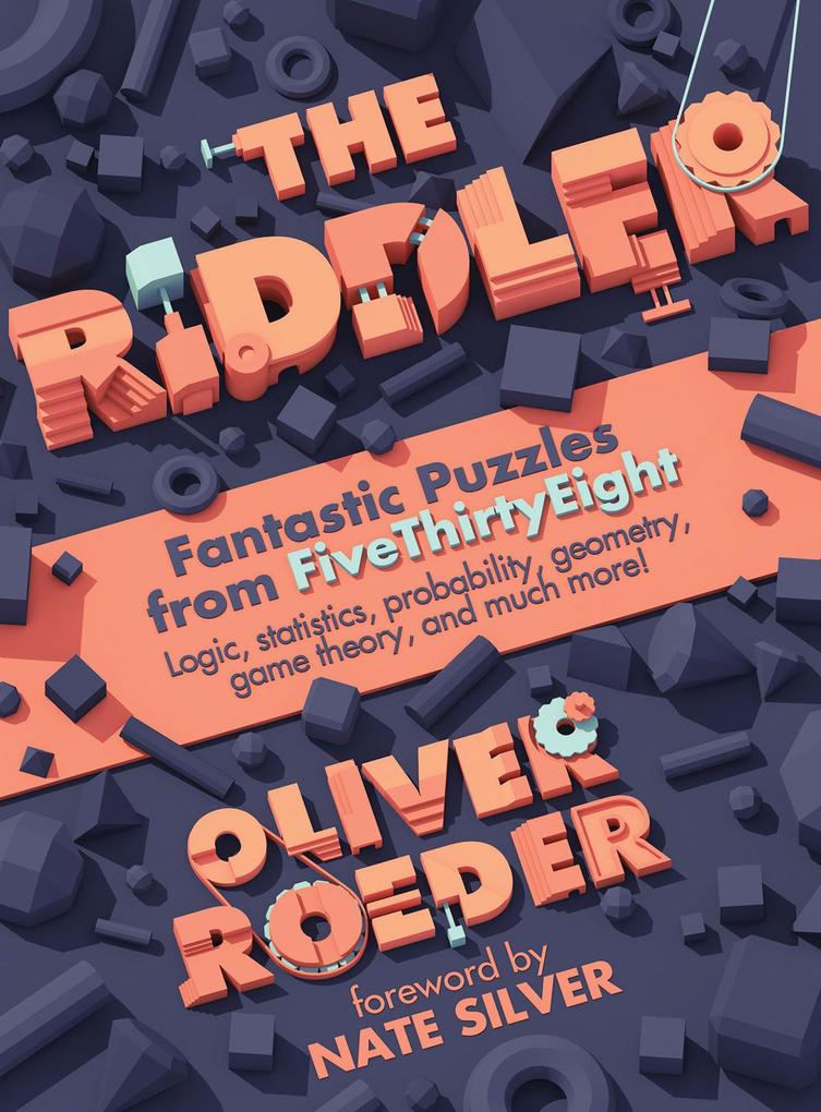 The Riddler: Fantastic Puzzles from FiveThirtyEight