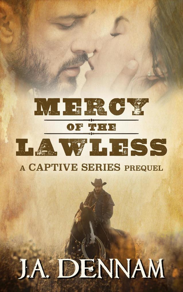 Mercy of the Lawless (Captive)
