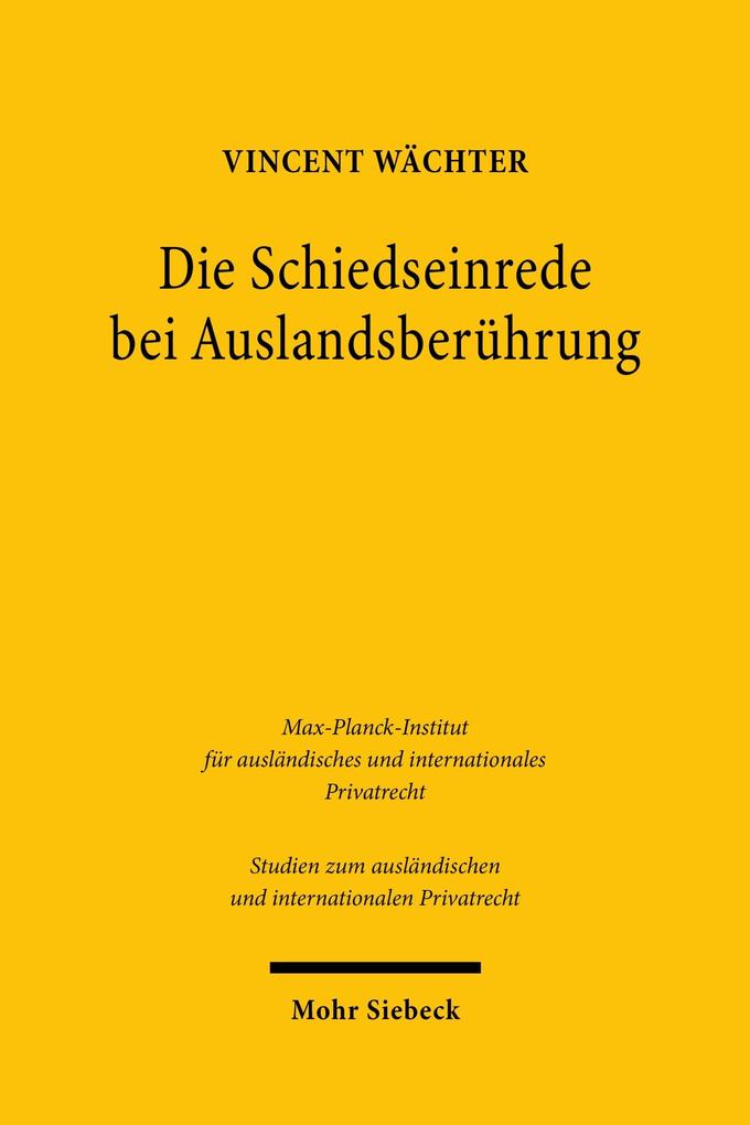 Die Schiedseinrede bei Auslandsberührung