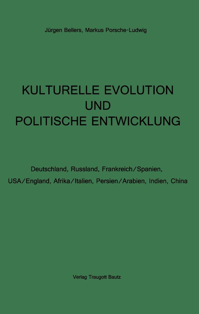 KULTURELLE EVOLUTION UND POLITISCHE ENTWICKLUNG