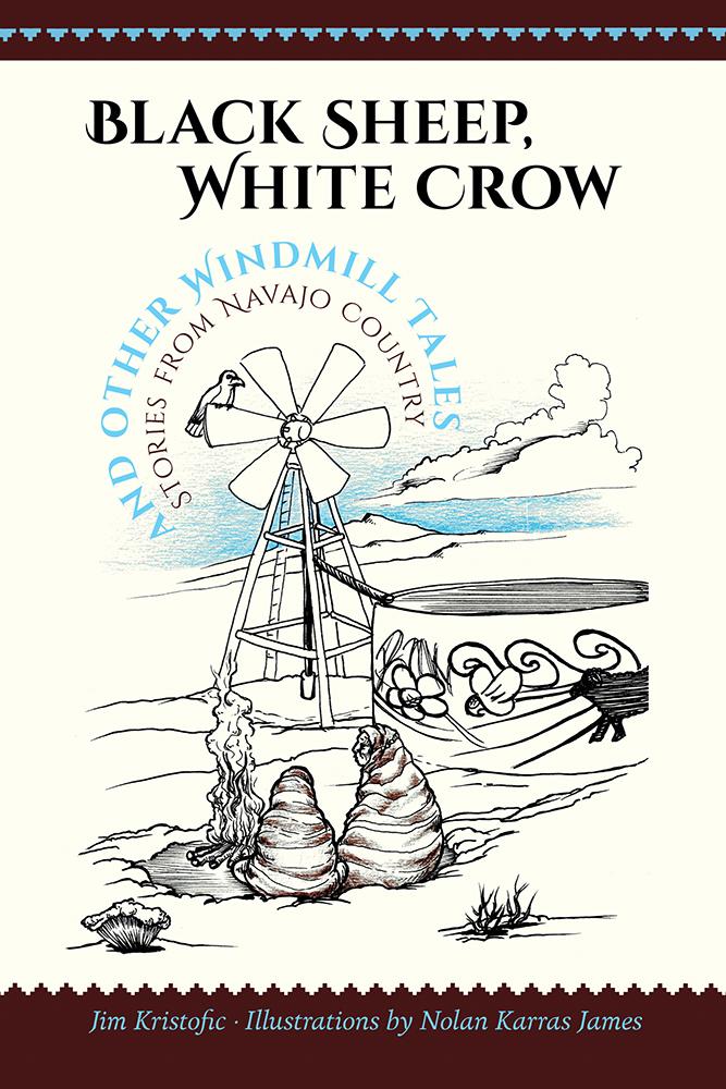 Black Sheep White Crow and Other Windmill Tales