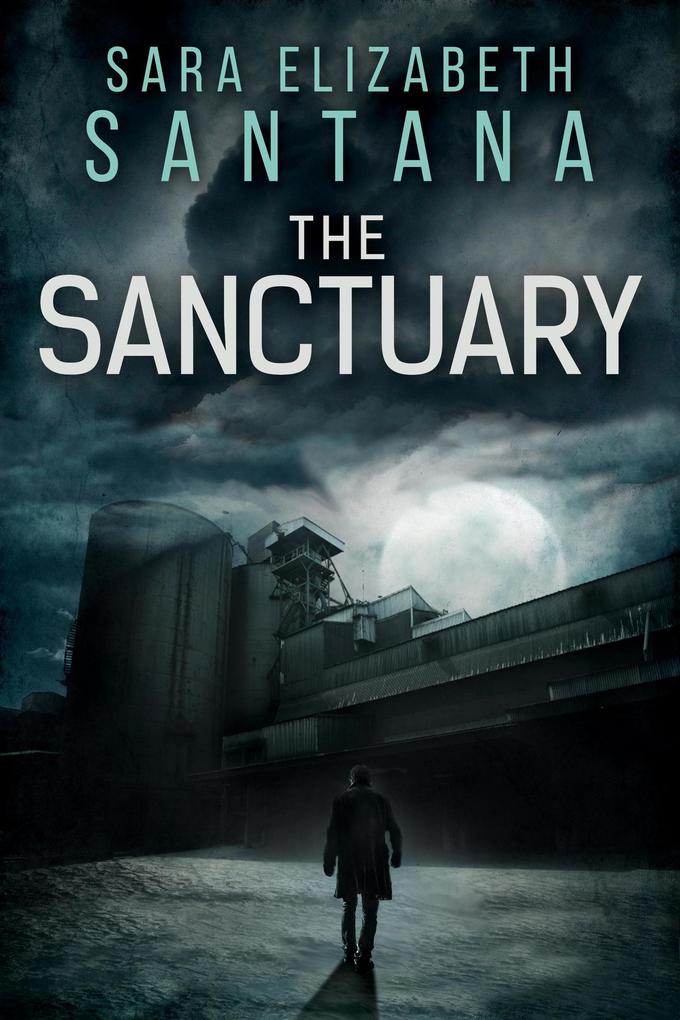 The Sanctuary (The Awakened Duology #2)