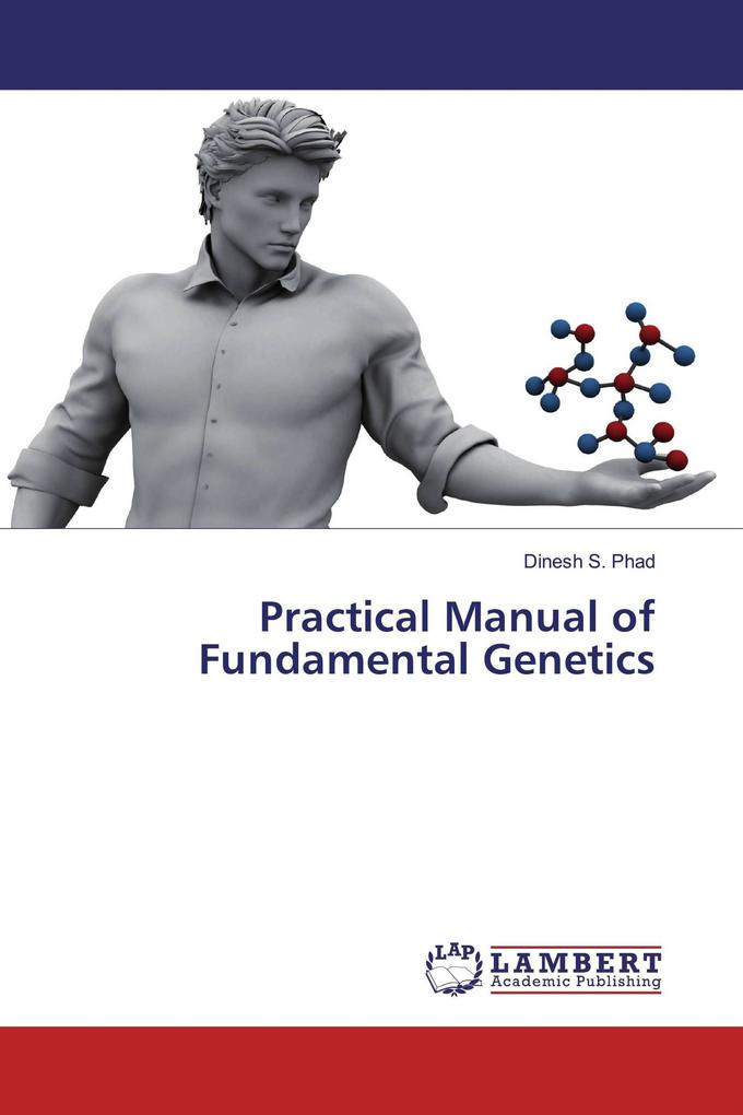 Practical Manual of Fundamental Genetics