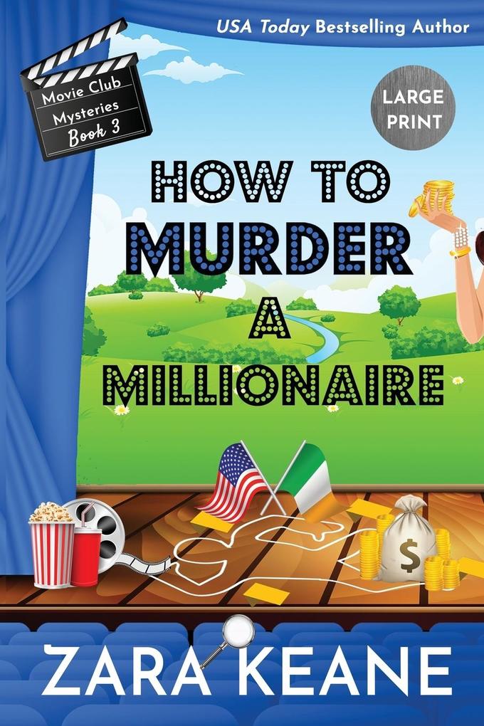 How to Murder a Millionaire (Movie Club Mysteries Book 3)