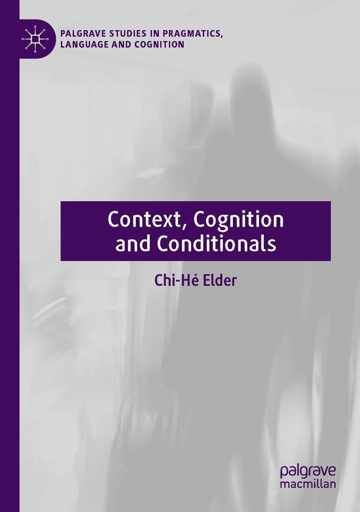 Context Cognition and Conditionals