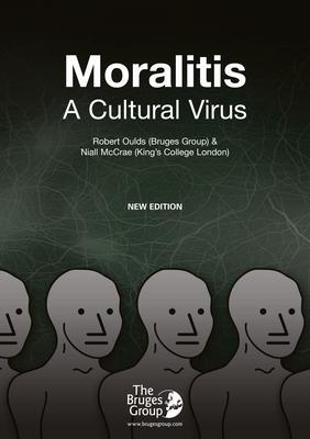 Moralitis A Cultural Virus