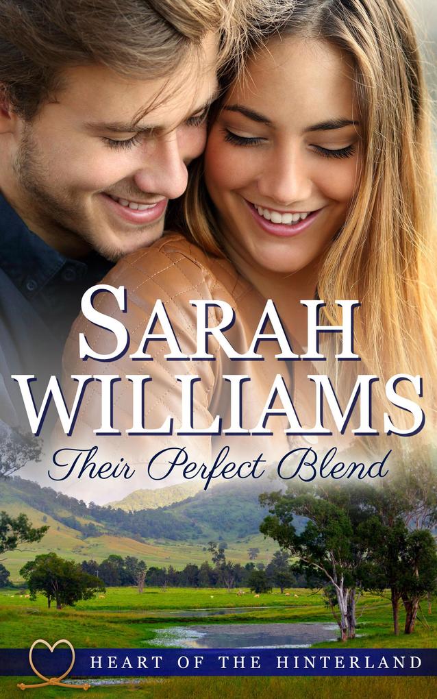 Their Perfect Blend (Heart of the Hinterland #2)
