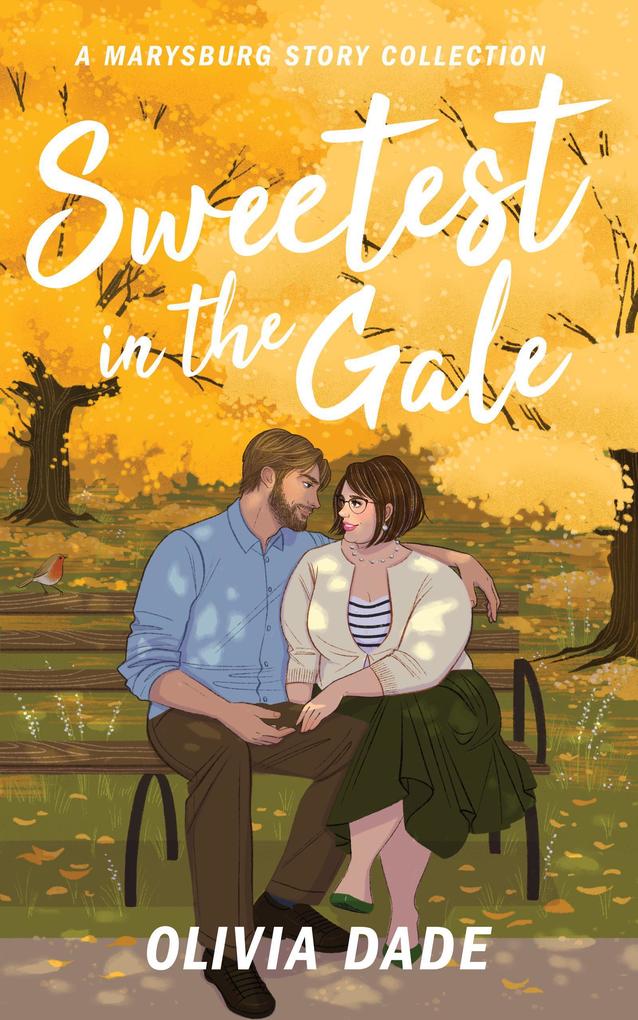 Sweetest in the Gale: A Marysburg Story Collection (There‘s Something About Marysburg #3)
