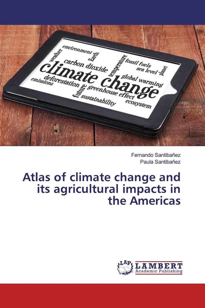 Atlas of climate change and its agricultural impacts in the Americas