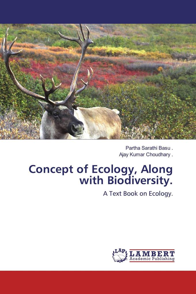 Concept of Ecology Along with Biodiversity.