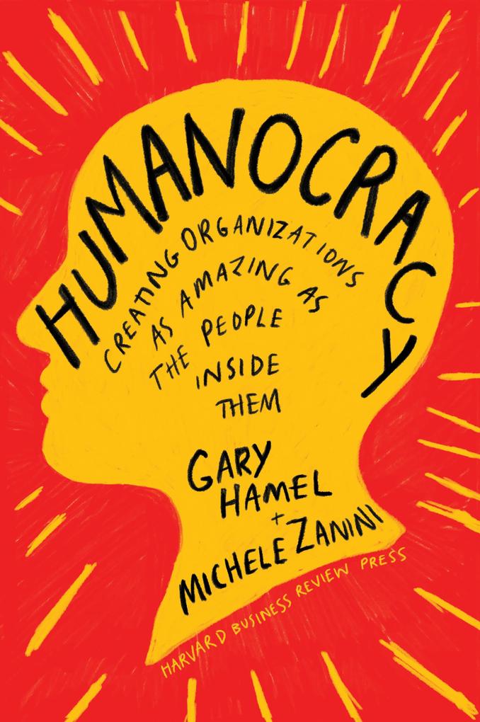 Harvard Business Review Press Humanocracy