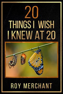 20 Things I Wish I Knew At 20