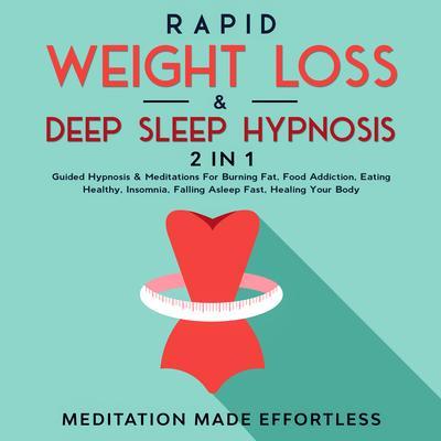 Rapid Weight Loss & Deep Sleep Hypnosis (2 in 1)