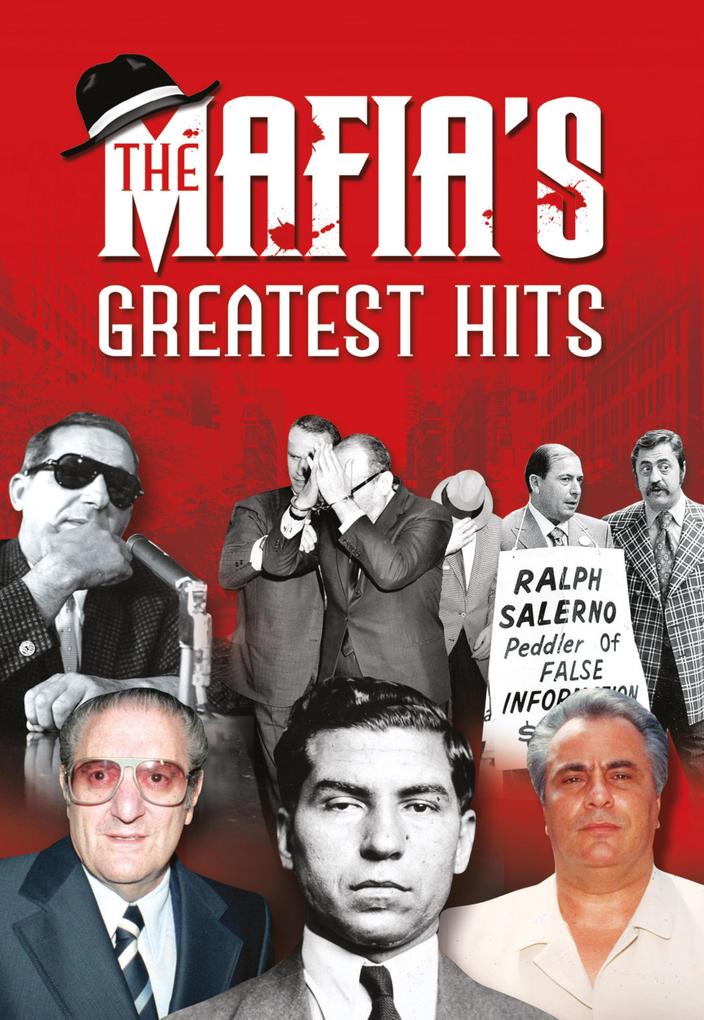The Mafia‘s Greatest Hits