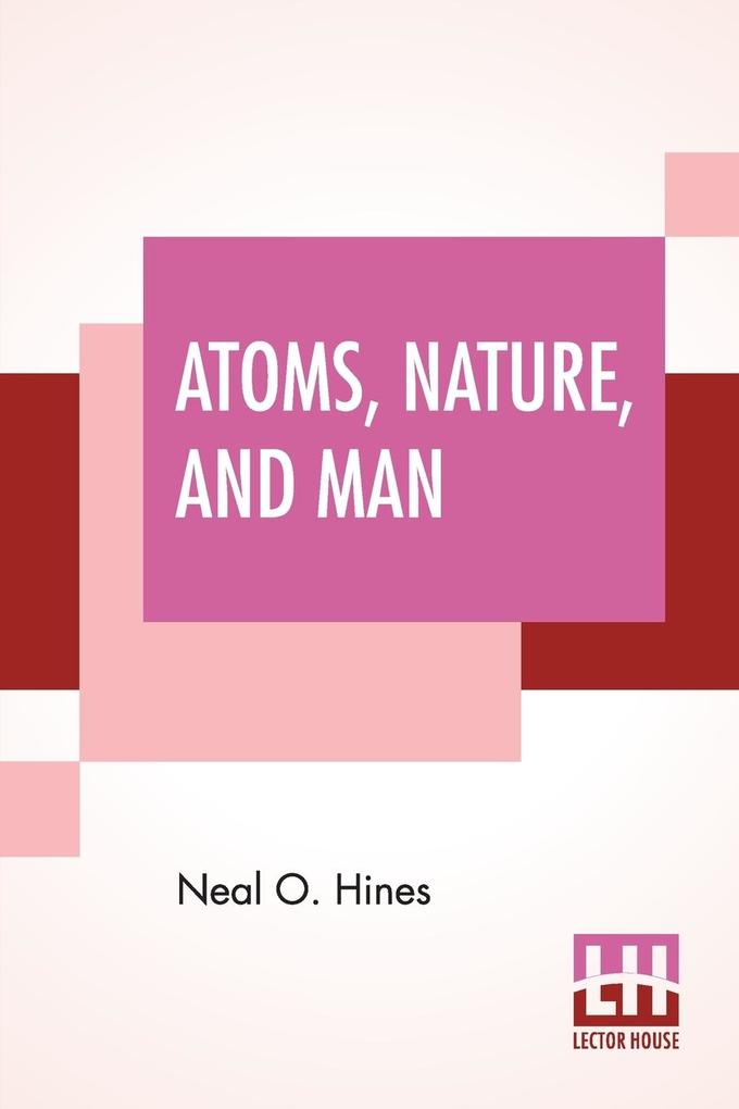 Atoms Nature And Man