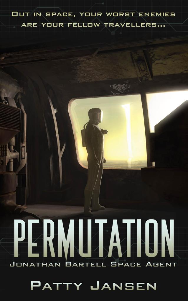 Permutation (Space Agent Jonathan Bartell #4)