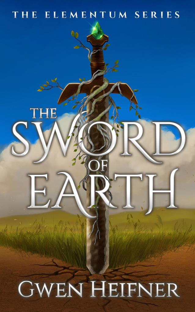 The Sword of Earth (The Elementum Series #1)