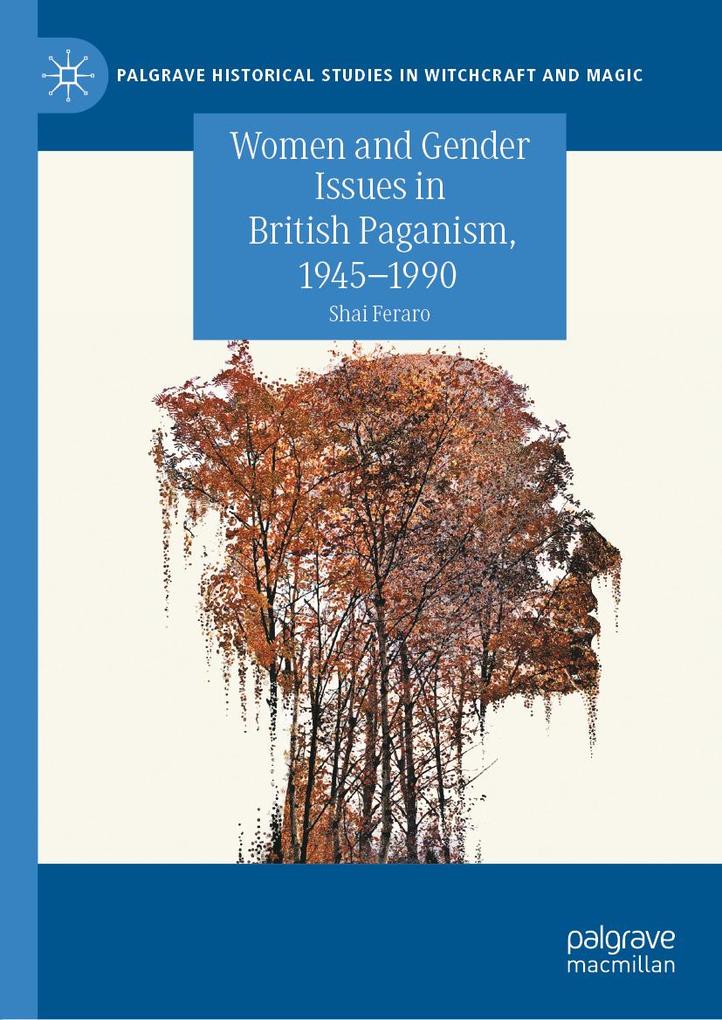 Women and Gender Issues in British Paganism 1945-1990