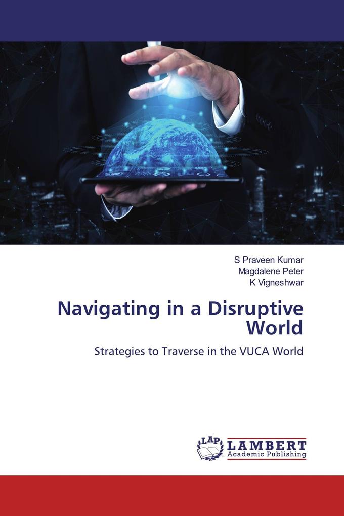 Navigating in a Disruptive World