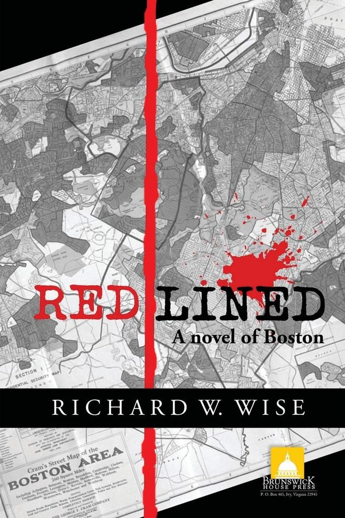 Redlined A Novel of Boston
