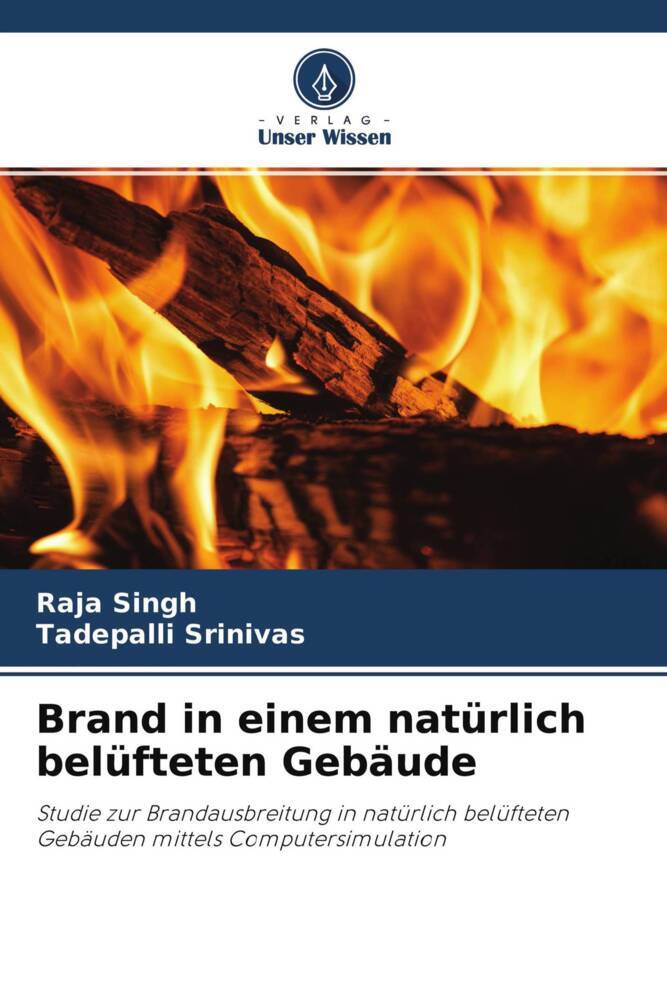 Brand in einem natürlich belüfteten Gebäude
