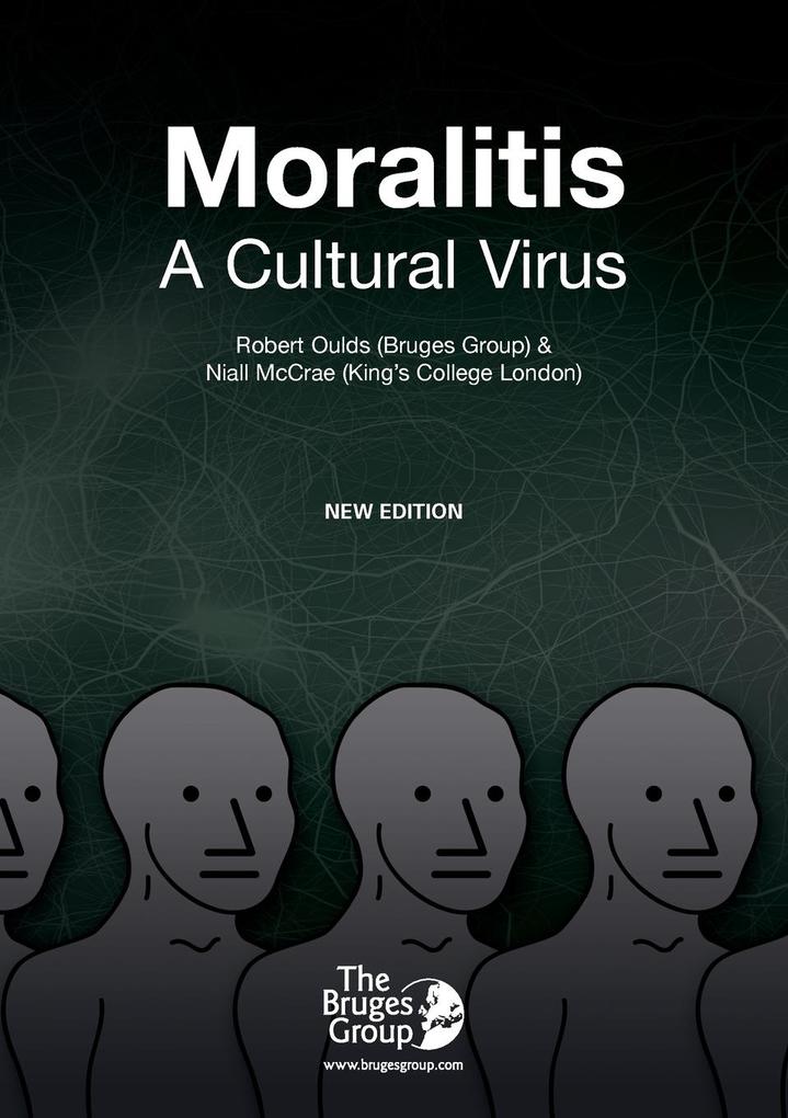 Moralitis A Cultural Virus
