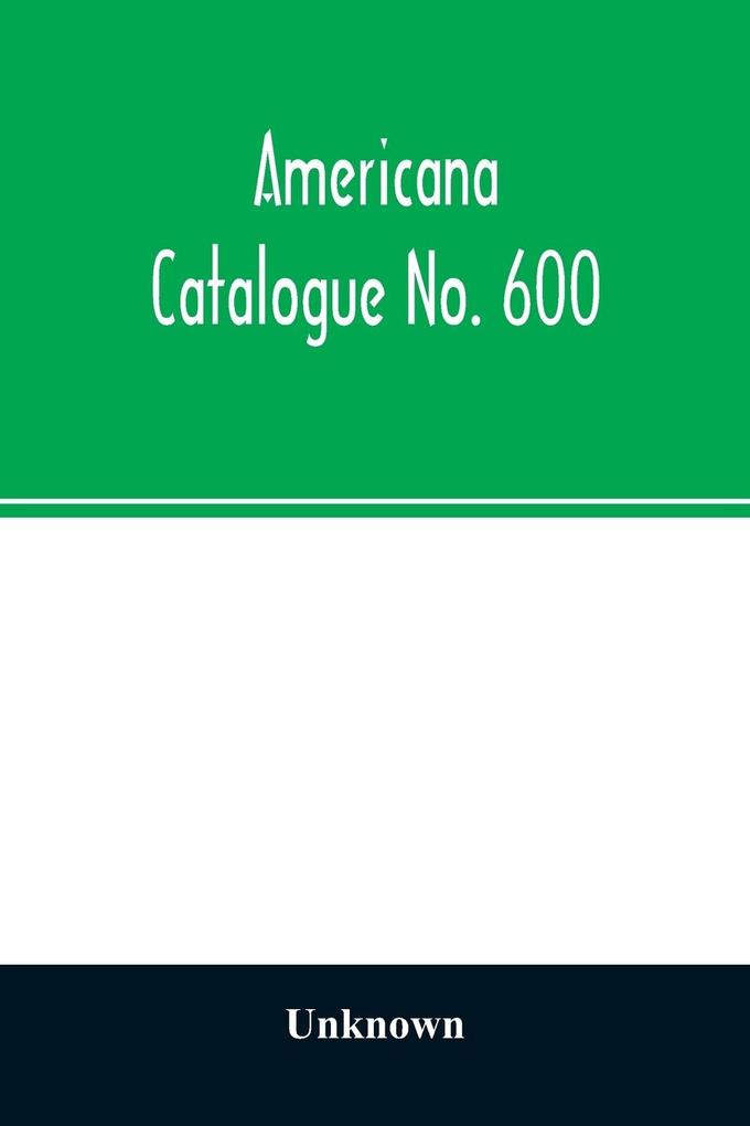 Americana Catalogue No. 600