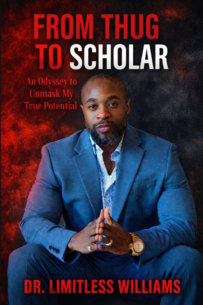 From Thug to Scholar