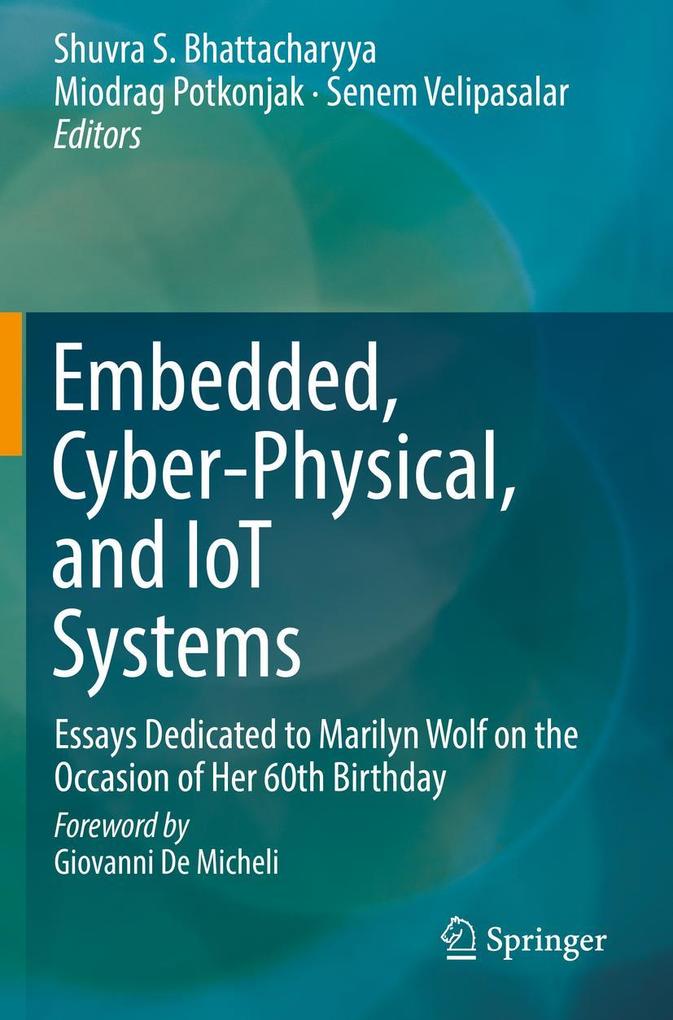 Embedded Cyber-Physical and IoT Systems