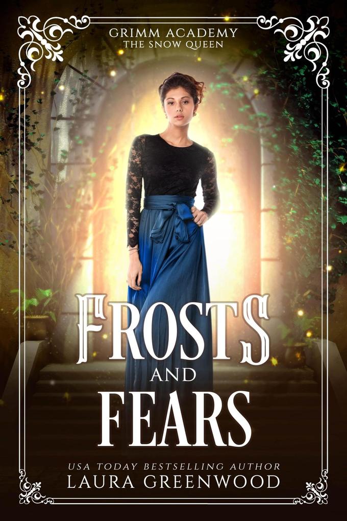 Frosts And Fears (Grimm Academy Series #12)