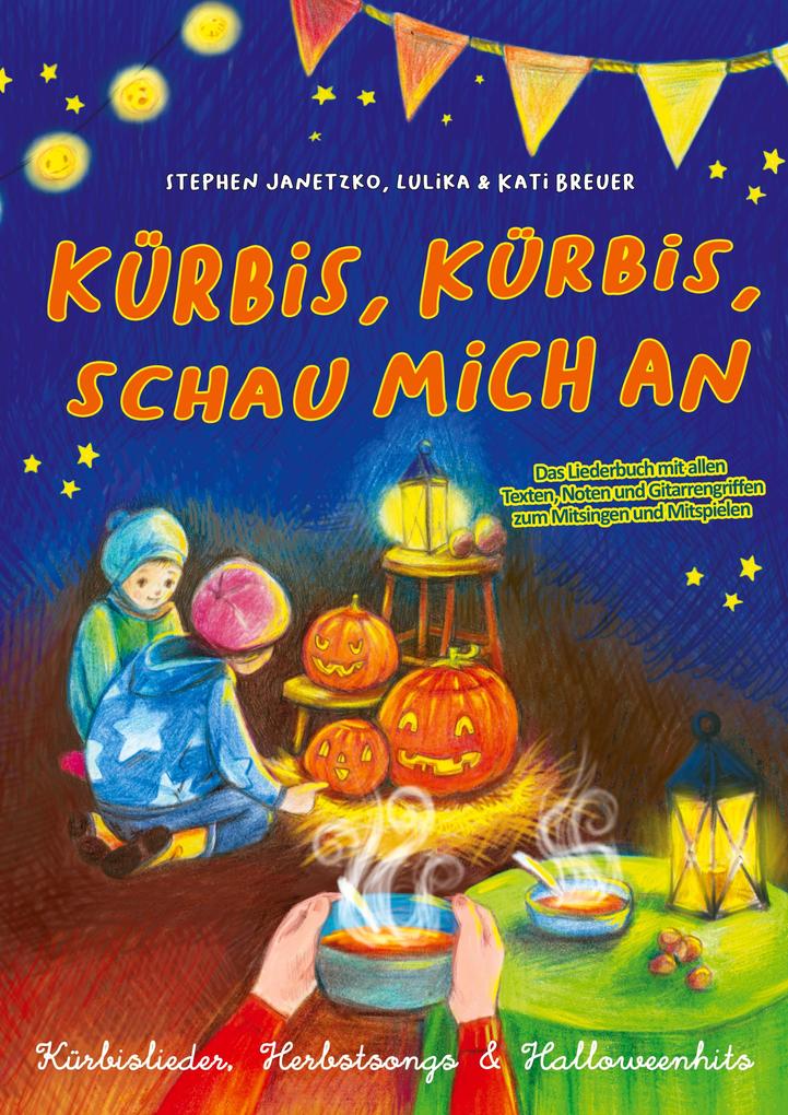 Kürbis Kürbis schau mich an - Kürbislieder Herbstsongs & Halloweenhits