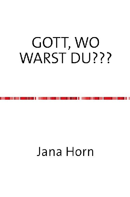 Image of WO WARST DU GOTT???