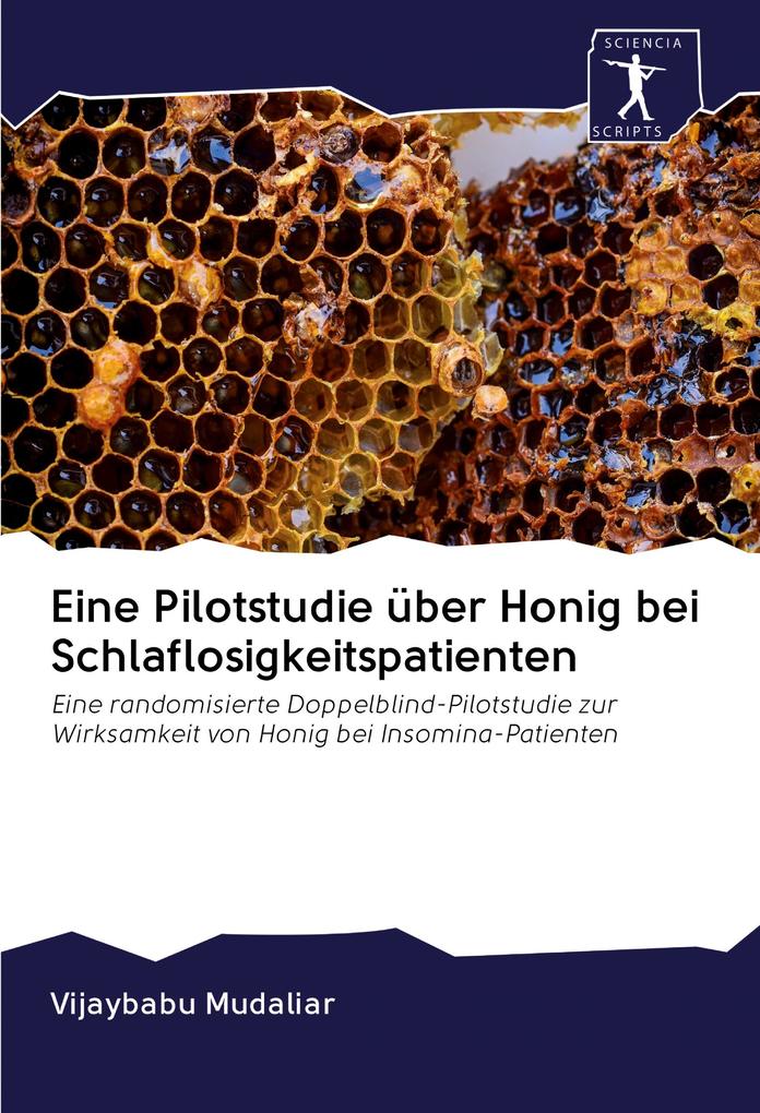 Eine Pilotstudie über Honig bei Schlaflosigkeitspatienten