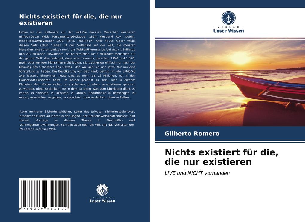 Nichts existiert für die die nur existieren